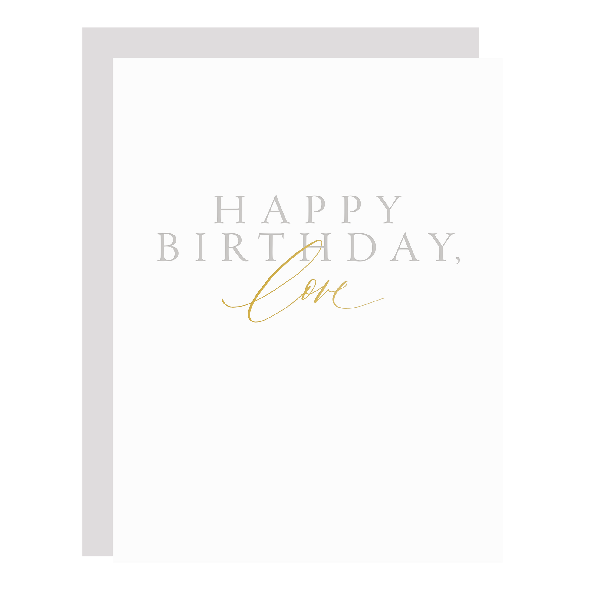 Happy Birthday, Love