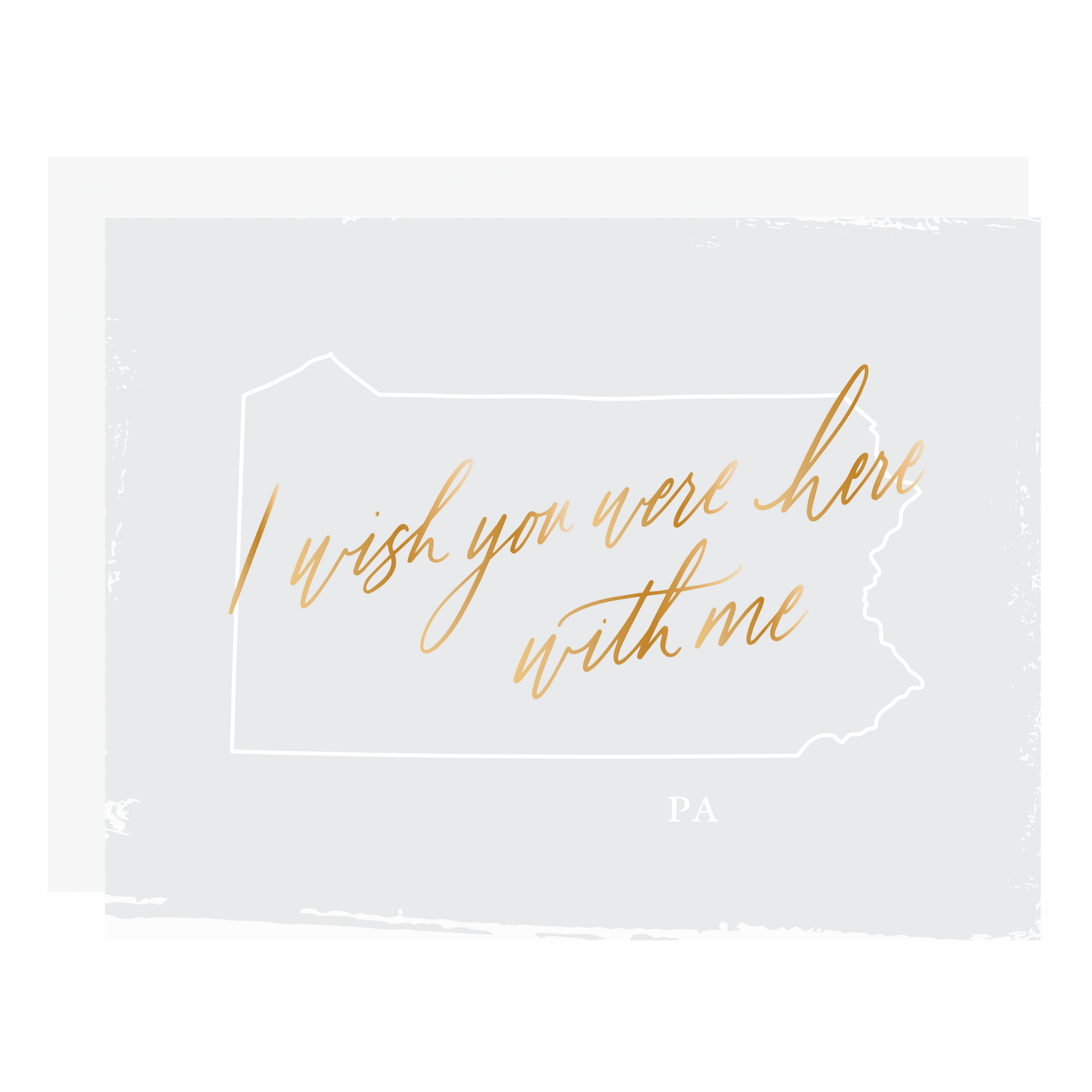 Wish You Were Here With Me - STATE CARDS