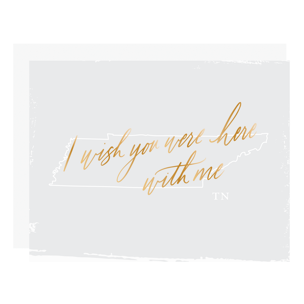 Wish You Were Here With Me - STATE CARDS